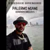 Freddie Sperone - Palermo Miami: Diamante Grezzo 5